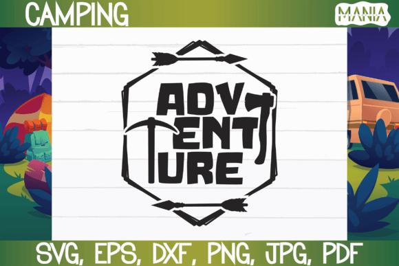 Adventure Svg Cut File and Camping Svg: Bringing Outdoor Designs to Life