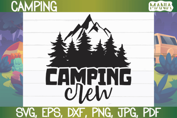 Camping Crew SVG Cut File for Design
