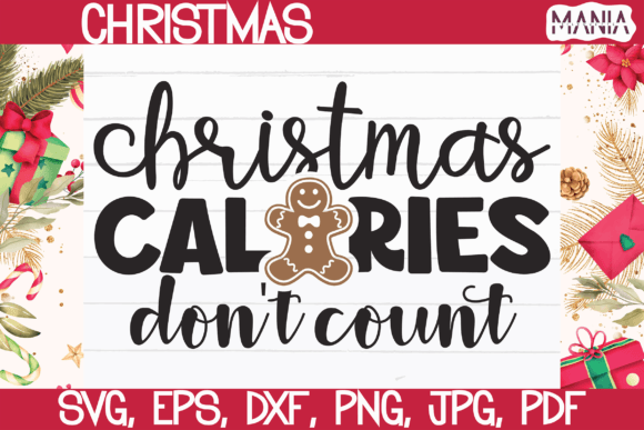 Christmas Calories Don't Count SVG: Strategic Asset Management for Holiday Creators