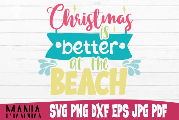 Christmas is Better at the Beach SVG: Crafting Coastal Holiday Magic