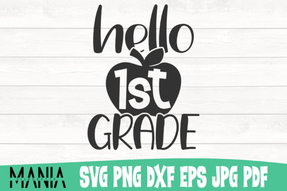 Hello First Grade Svg Cut File Design: Strategic Asset Management for Back-to-School Projects