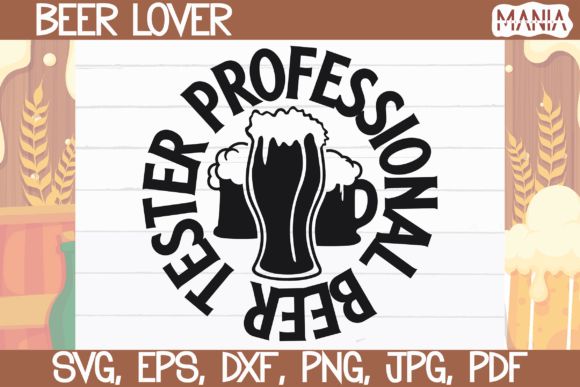 Professional Beer Tester 2 SVG Cut File