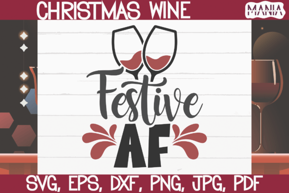 Unlocking Creative Potential with Festive Af SVG Cut File